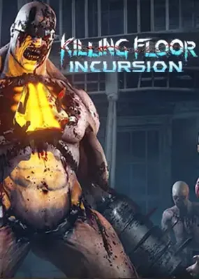 Killing Floor Incursion