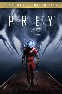 Prey + COSMONAUT SHOTGUN PACK DLC
