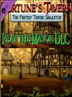 Play the Mayor Become the Mayor of Fortune's City DLC