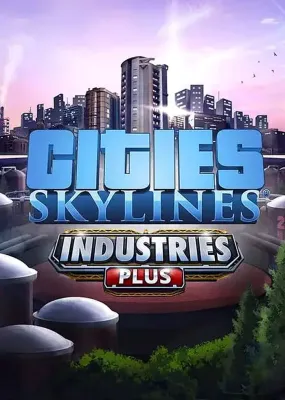 Cities Skylines - Industries Plus DLC