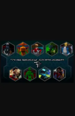 The Body Changer