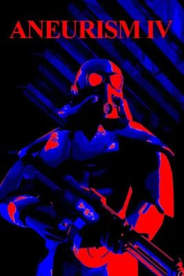 ANEURISM IV