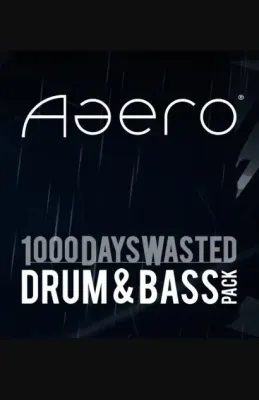 Aaero - 1000DaysWasted - Drum and Bass Pack DLC