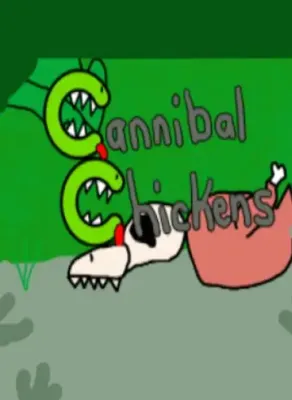 Cannibal Chickens