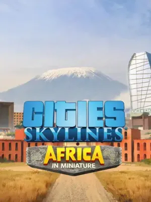 Cities Skylines - Content Creator Pack Africa in Miniature DLC