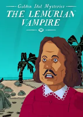 Golden Idol Mysteries - The Lemurian Vampire DLC