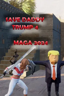 Save Daddy Trump 4 Maga 2024