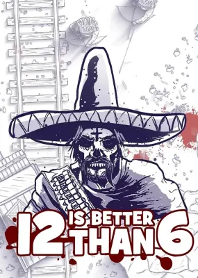 12 is Better Than 6