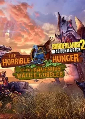 Borderlands 2 - Headhunter 2 - Wattle Gobbler DLC