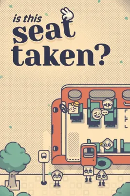 Is This Seat Taken?