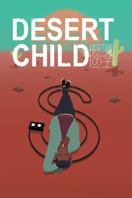 Desert Child - Deluxe Edition