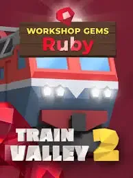 Train Valley 2 Workshop Gems - Ruby DLC