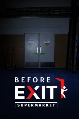 Before Exit Supermarket