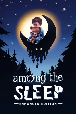 Among the Sleep Enhanced Edition