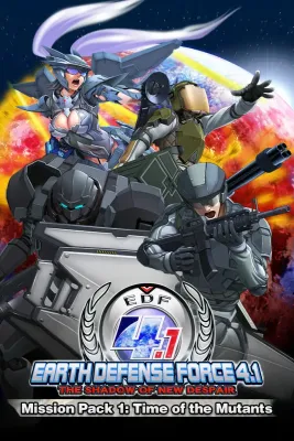 EARTH DEFENSE FORCE 4.1 The Shadow of New Despair Mission Pack 1 Time of the Mutants DLC