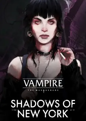 Vampire The Masquerade - Shadows of New York