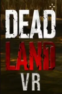 Dead Land VR