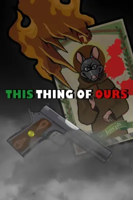 This Thing of Ours