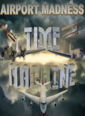 Airport Madness Time Machine