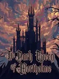The Dark Queen of Mortholme