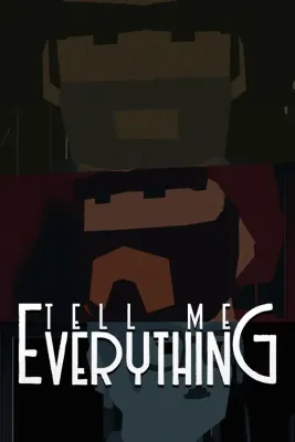 Tell Me Everything