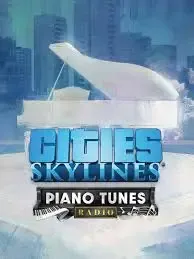 Cities Skylines - Piano Tunes Radio DLC