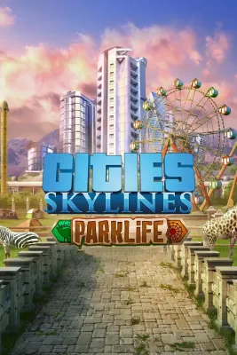 Cities Skylines - Parklife DLC