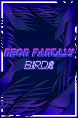Neon Fantasy Birds
