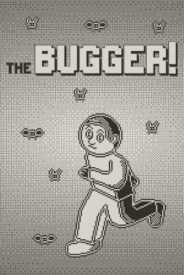 The Bugger!