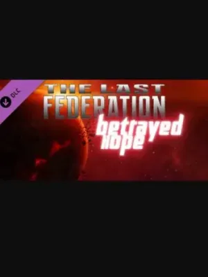 The Last Federation - Betrayed Hope DLC