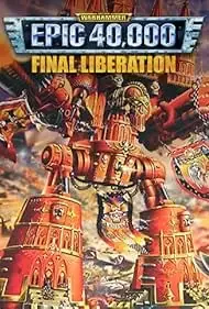 Final Liberation - Warhammer Epic 40,000