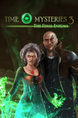 Time Mysteries 3 The Final Enigma