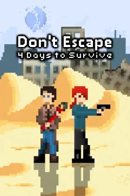 Don't Escape 4 Days to Survive