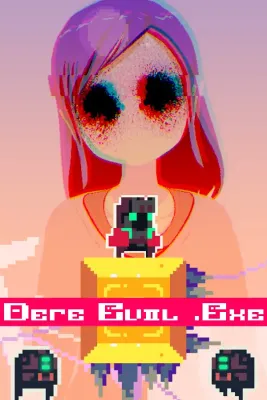 DERE EVIL .EXE