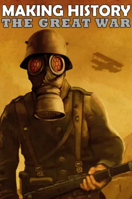 Making History The Great War