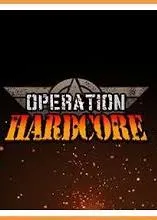 Operation Hardcore