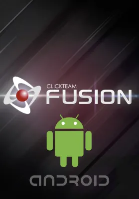 Android Exporter for Clickteam Fusion 2.5 (DLC)