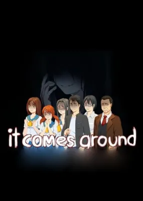 It Comes Around - A Kinetic Novel