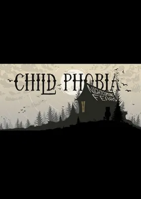 Child Phobia: Nightcoming Fears