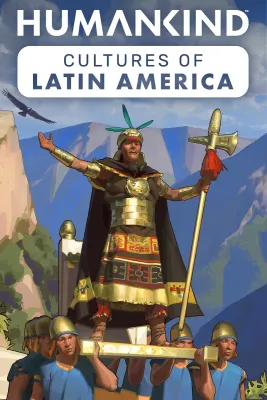 HUMANKIND - Cultures of Latin America Pack DLC