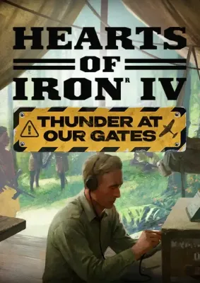 Hearts of Iron IV - Thunder at our Gates DLC