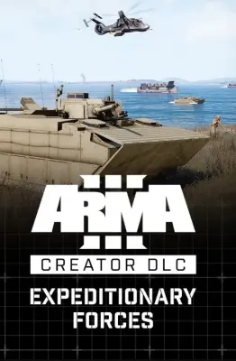 Arma 3 Creator DLC - Expeditionary Forces DLC