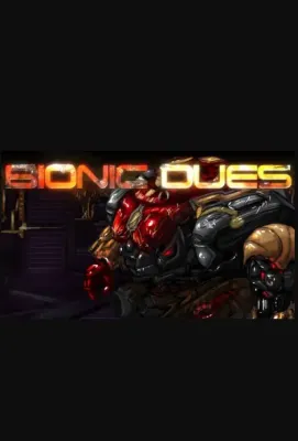 Bionic Dues
