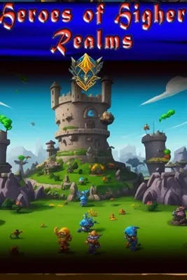 Heroes of Higher Realms