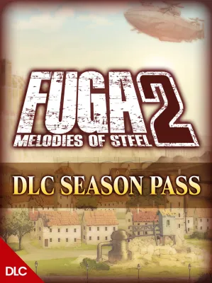Fuga: Melodies of Steel 2 Season Pass DLC | Steam