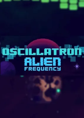 Oscillatron: Alien Frequency