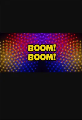 Boom! Boom!