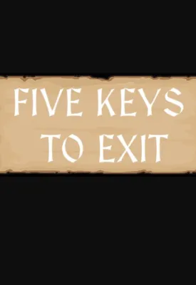 Five Keys to Exit