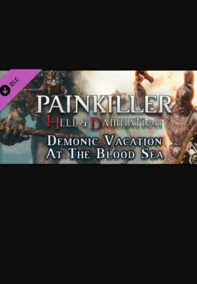 Painkiller Hell & Damnation: Demonic Vacation at the Blood Sea (DLC)