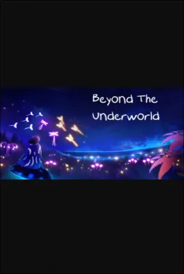 Beyond The Underworld